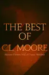 The Best of C.L. Moore synopsis, comments