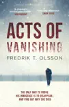 Acts of Vanishing sinopsis y comentarios