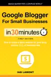 Google Blogger For Small Businesses In 30 Minutes synopsis, comments