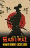 Way of the Samurai: Miyamoto Musashi’s Concise Lessons sinopsis y comentarios