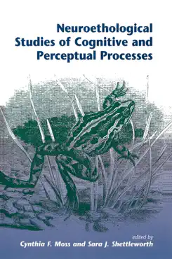 neuroethological studies of cognitive and perceptual processes book cover image