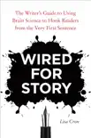 Wired for Story synopsis, comments