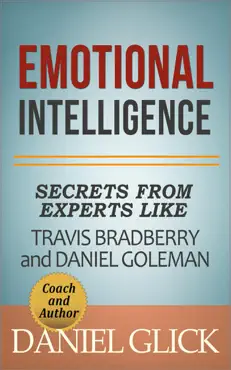 emotional intelligence: secrets from experts like travis bradberry and daniel goleman imagen de la portada del libro