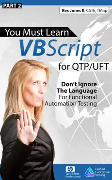 (part 2) you must learn vbscript for qtp/uft: don't ignore the language for functional automation testing book cover image