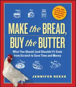 make the bread, buy the butter book cover image
