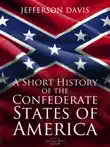 A Short History of the Confederate States of America synopsis, comments