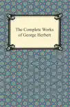 The Complete Works of George Herbert synopsis, comments