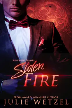 kindling flames: stolen fire book cover image