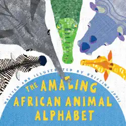 the amazing african animal alphabet book cover image