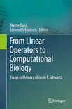 From Linear Operators to Computational Biology synopsis, comments