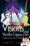 Visions and Vanilla Cappuccino synopsis, comments