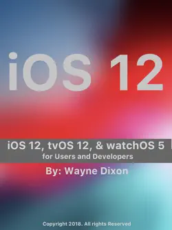 ios 12, tvos 12, and watchos 5 for users and developers book cover image