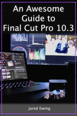 an awesome guide to final cut pro 10.3 book cover image
