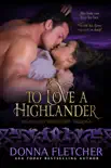 To Love A Highlander synopsis, comments