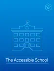 The Accessible School synopsis, comments