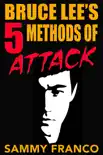 Bruce Lee's 5 Methods of Attack sinopsis y comentarios