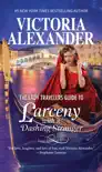 The Lady Travelers Guide to Larceny with a Dashing Stranger synopsis, comments