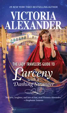 the lady travelers guide to larceny with a dashing stranger book cover image