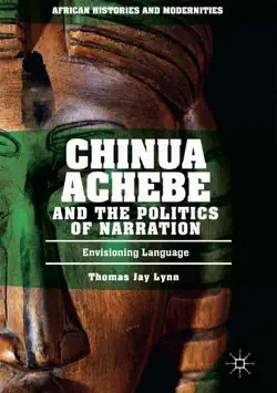 chinua achebe and the politics of narration book cover image