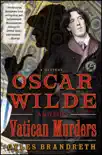 Oscar Wilde and the Vatican Murders synopsis, comments