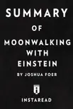 Summary of Moonwalking with Einstein synopsis, comments