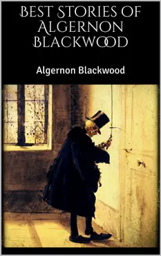 best stories of algernon blackwood book cover image