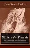Büchern der Freiheit: Die Anarchisten + Der Freiheitsucher sinopsis y comentarios