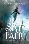 Let the Sky Fall synopsis, comments