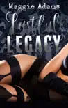 Lustful Legacy synopsis, comments