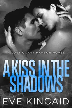 a kiss in the shadows (lost coast harbor, book 2) book cover image