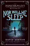 Nor Will He Sleep synopsis, comments