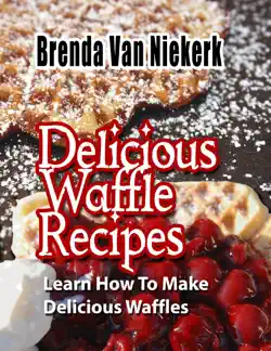 delicious waffle recipes book cover image