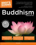 Idiot's Guides: Buddhism, 3rd Edition book summary, reviews and download