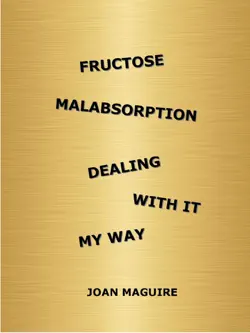 fructose malabsorption dealing with it my way book cover image