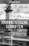 Journalistische Schriften von Joseph Roth synopsis, comments
