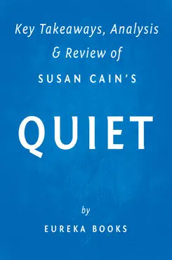 quiet: by susan cain key takeaways, analysis & review book cover image