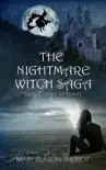 The Nightmare Witch Saga synopsis, comments