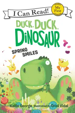 duck, duck, dinosaur: spring smiles book cover image