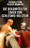 Die bekanntesten Sagen von Schleswig-Holstein synopsis, comments