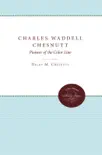 Charles Waddell Chesnutt synopsis, comments