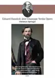 Eduard Hanslick über Giuseppe Verdis Opern sinopsis y comentarios