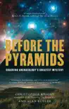 Before the Pyramids synopsis, comments