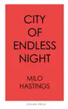 City of Endless Night synopsis, comments
