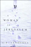 A Woman in Jerusalem book summary, reviews and download