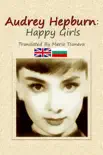 Audrey Hepburn: Happy Girls sinopsis y comentarios
