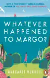 Whatever Happened to Margo? sinopsis y comentarios