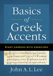 Basics of Greek Accents synopsis, comments