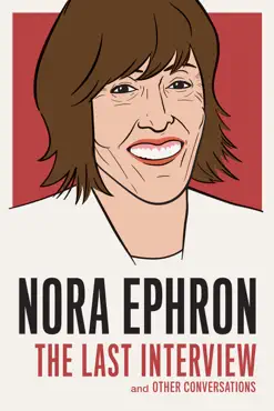 nora ephron: the last interview book cover image