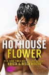 Hothouse Flower book summary, reviews and download