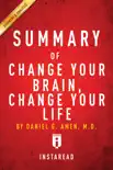 Summary of Change Your Brain, Change Your Life sinopsis y comentarios